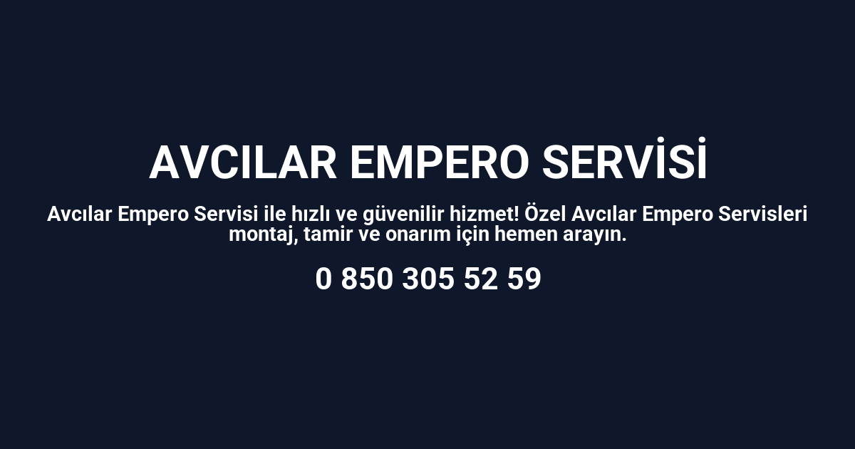 Avcılar Empero Servisi